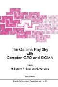The Gamma Ray Sky with Compton Gro and SIGMA