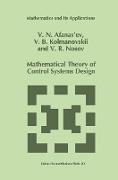 Mathematical Theory of Control Systems Design