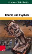 Trauma und Psychose