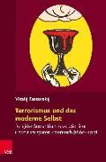 Terrorismus und das moderne Selbst