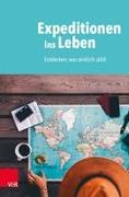 Expeditionen ins Leben