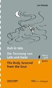 Duh in telo/ Die Trennung von Leib und Geist/The Body Severed from the Soul