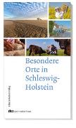 Besondere Orte in Schleswig-Holstein