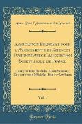 Association Française pour l'Avancement des Sciences Fusionné Avec l'Association Scientifique de France, Vol. 1
