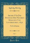Archiv Für Das Studium Der Neueren Sprachen Und Litteraturen, 1850, Vol. 7