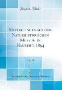 Mitteilungen aus dem Naturhistorischen Museum in Hamburg, 1894, Vol. 12 (Classic Reprint)