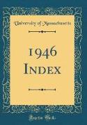 1946 Index (Classic Reprint)