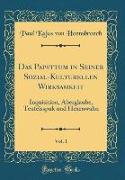 Das Papsttum in Seiner Sozial-Kulturellen Wirksamkeit, Vol. 1