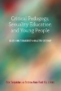 Critical Pedagogy, Sexuality Education and Young People