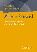 Milieu ¿ Revisited