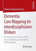 Dementia Care Mapping im interdisziplinären Diskurs