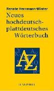 Neues hochdeutsch-plattdeutsches Wörterbuch