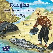 Keloglan und die verzauberte Schüssel. Mini-Bilderbuch
