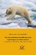 Die schwedischen Expeditionen nach Spitzbergen und Bären-Eiland