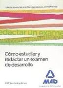 Cómo estudiar y redactar un examen de desarrollo