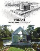 Prefab: How Many Modules Do You Need to Live?