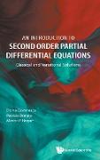 An Introduction to Second Order Partial Differential Equations
