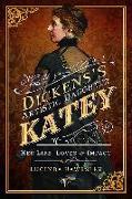 Dickens's Artistic Daughter Katey: Her Life, Loves & Impact