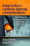 Strategic Excellence in the Architecture, Engineering, and Construction Industries