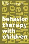 Behavior Therapy with Children