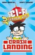 Sci-Fi Junior High: Crash Landing