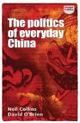 The politics of everyday China