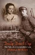 Dolly Don't Cry - The Tale of a Lincolnshire Lass