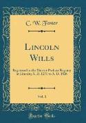Lincoln Wills, Vol. 1