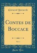 Contes de Boccace, Vol. 2 (Classic Reprint)