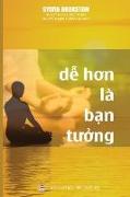 D&#7877, H&#417,n La B&#7841,n T&#432,&#7903,ng: Thi&#7873,n T&#7853,p Theo Kh&#7843, N&#259,ng C&#7911,a B&#7841,n