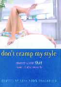 Don't Cramp My Style