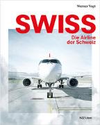 Swiss – die Airline der Schweiz