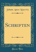 Schriften (Classic Reprint)