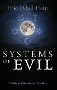 Systems of Evil: A Study in Comparative Theodicy