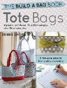 The Build a Bag Book: Tote Bags