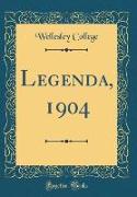 Legenda, 1904 (Classic Reprint)