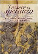 Tessere la speranza. Il culto della Madonna vestita lungo le vie del Giubileo