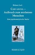 Cervantes - Aufbruch zum modernen Menschen