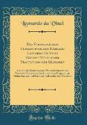 Des Vortreflichen Florentinischen Mahlers Lionardo Da Vinci Höchst-Nützlicher Tractat von der Mahlerey