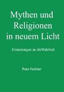 Fechner, P: Mythen und Religionen in neuem Licht