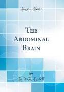 The Abdominal Brain (Classic Reprint)