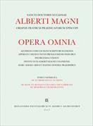 Alberti Magni opera omnia / De Nutrimento et Nutrito. De Sensu et Sensato. Suius secundus liber est de Memoria et Reminiscentia