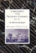 Narrative of the Peninsular Campaign 1807 -1814 Its Battles and Sieges