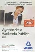 Agentes de la Hacienda Pública : Cuerpo General Administrativo de la Administración del Estado : test