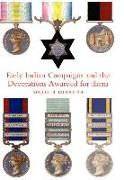 Early Indian Campaigns and the Decorations Awarded for Them