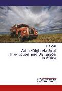 Acha (Digitaria Spp) Production and Utilization in Africa
