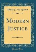 Modern Justice (Classic Reprint)
