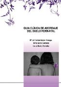 GUIA CLÍNICA DE ABORDAJE DEL DUELO PERINATAL