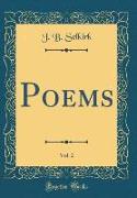 Poems, Vol. 2 (Classic Reprint)