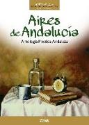 Aires de Andalucía : antología poética andaluza